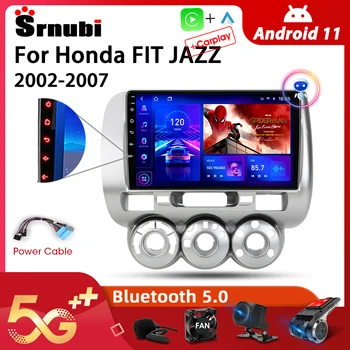 Srnubi Android 11,0 Автомобилен Радиоприемник За Honda FIT (JAZZ 2002-2007 Мултимедиен Плейър 2Din 4G WIFI GPS Навигация Carplay Главното устройство