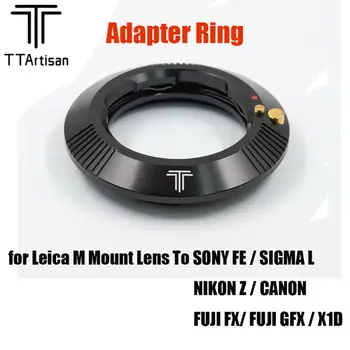 Преходни пръстен за обектива TTArtisan за обектив Leica M Mount към камерата Sony E FUJI X/FX GFX Nikon Z Canon R X1D Sigma Lumix Leica L Mount